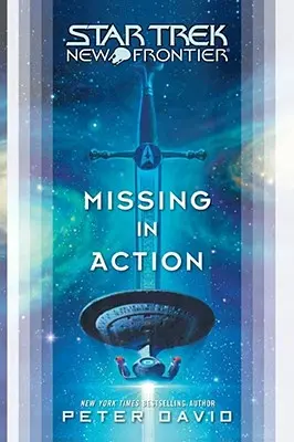 Star Trek: New Frontier: Vermisst in Aktion - Star Trek: New Frontier: Missing in Action