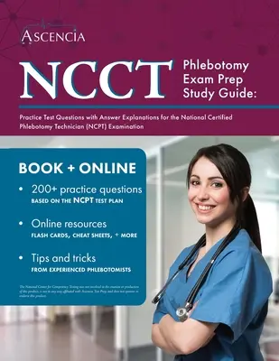 NCCT Phlebotomy Exam Prep Study Guide: Praxis-Test-Fragen mit Antwort-Erläuterungen für die National Certified Phlebotomy Technician (NCPT)-Prüfung - NCCT Phlebotomy Exam Prep Study Guide: Practice Test Questions with Answer Explanations for the National Certified Phlebotomy Technician (NCPT) Examin
