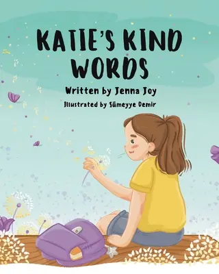 Katie's Freundliche Worte - Katie's Kind Words