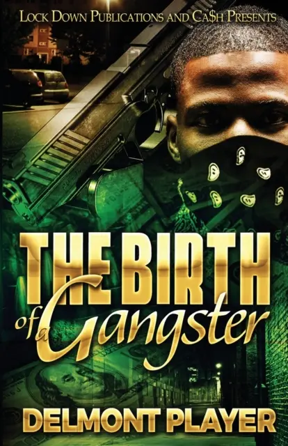 Die Geburt eines Gangsters - The Birth of a Gangster