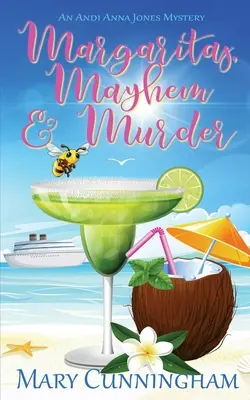 Margaritas, Chaos und Mord - Margaritas, Mayhem & Murder