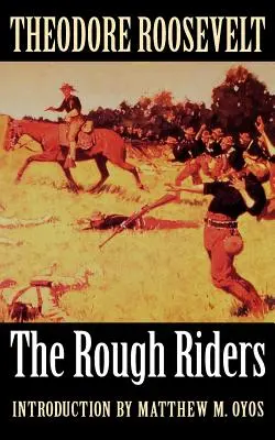 Die Rough Riders - The Rough Riders