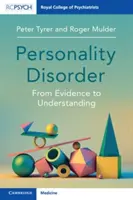 Persönlichkeitsstörung: Von der Evidenz zum Verstehen - Personality Disorder: From Evidence to Understanding