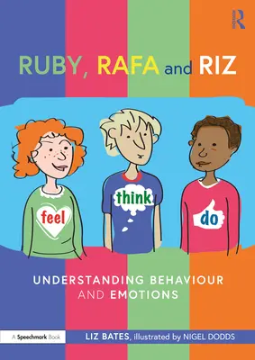 Ruby, Rafa und Riz: Verhalten und Emotionen verstehen - Ruby, Rafa and Riz: Understanding Behaviour and Emotions