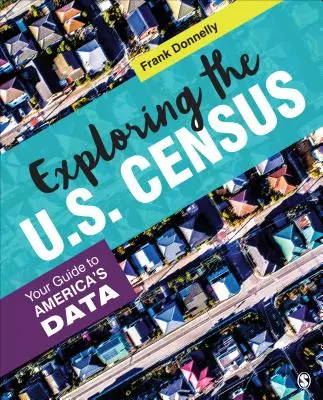 Die US-Volkszählung erforschen: Ihr Führer zu Amerikas Daten - Exploring the U.S. Census: Your Guide to America's Data