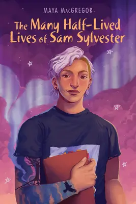 Die vielen halb gelebten Leben von Sam Sylvester - The Many Half-Lived Lives of Sam Sylvester