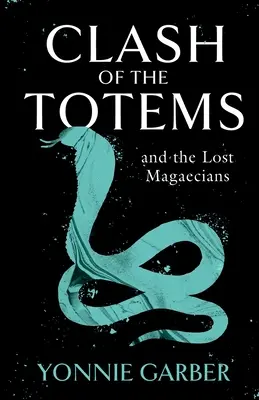 CLASH OF THE TOTEMS und die verlorenen Magaecier - CLASH OF THE TOTEMS and the Lost Magaecians