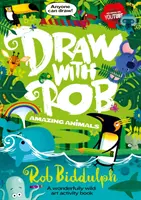 Zeichnen mit Rob: Erstaunliche Tiere - Draw With Rob: Amazing Animals