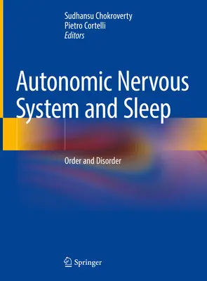 Das autonome Nervensystem und der Schlaf: Ordnung und Unordnung - Autonomic Nervous System and Sleep: Order and Disorder