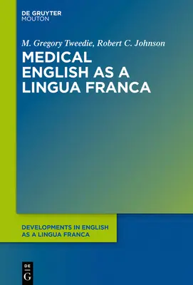 Medizinisches Englisch als Lingua Franca - Medical English as a Lingua Franca