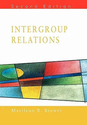 Gruppenübergreifende Beziehungen - Intergroup Relations