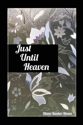 Nur bis zum Himmel - Just Until Heaven