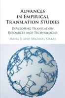 Fortschritte in der empirischen Übersetzungswissenschaft: Entwicklung von Übersetzungsressourcen und -technologien - Advances in Empirical Translation Studies: Developing Translation Resources and Technologies