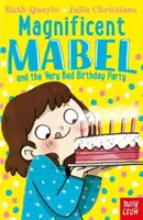 Die wunderbare Mabel und die sehr schlimme Geburtstagsparty - Magnificent Mabel and the Very Bad Birthday Party
