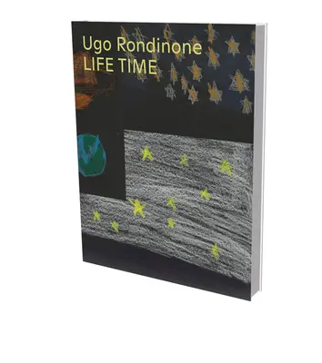 Ugo Rondinone: Lebenszeit: Kat. Schirn Kunsthalle Frankfurt - Ugo Rondinone: Life Time: Cat. Schirn Kunsthalle Frankfurt