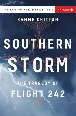 Südlicher Sturm: Die Tragödie von Flug 242 - Southern Storm: The Tragedy of Flight 242