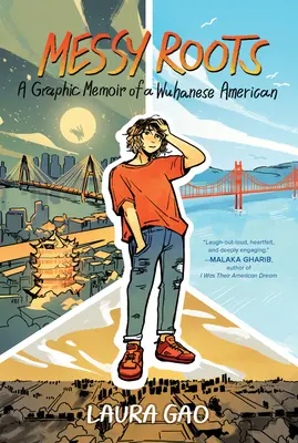Unordentliche Wurzeln: Grafische Memoiren eines Amerikaners aus Wuhan - Messy Roots: A Graphic Memoir of a Wuhanese American