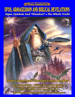 UFOs, Armageddon und biblische Offenbarungen: Zeichen, Symbole und Wunder - Die ganze Wahrheit! - UFOs, Armageddon and Biblical Revelations: Signs, Symbols and Wonders - The Whole Truth!