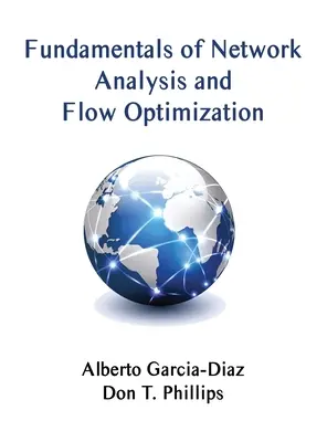 Grundlagen der Netzwerkanalyse und Flussoptimierung - Fundamentals of Network Analysis and Flow Optimization
