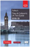 Tiley & Collison's UK Tax Guide 2018-19