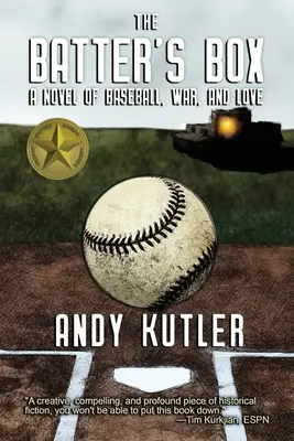 The Batter's Box: Ein Roman über Baseball, Krieg und Liebe - The Batter's Box: A Novel of Baseball, War, and Love
