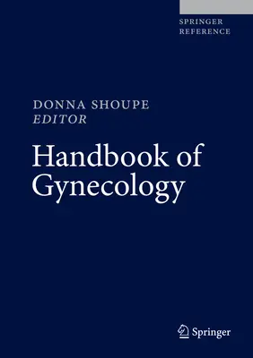 Handbuch der Gynäkologie - Handbook of Gynecology
