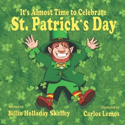 Es ist fast Zeit, den St. Patrick's Day zu feiern - It's Almost Time to Celebrate St. Patrick's Day