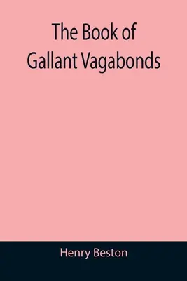 Das Buch der tapferen Vagabunden - The Book of Gallant Vagabonds