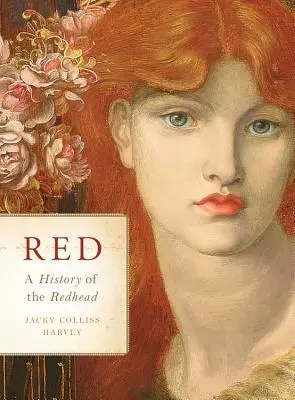 Rot: Eine Geschichte der Rothaarigen - Red: A History of the Redhead