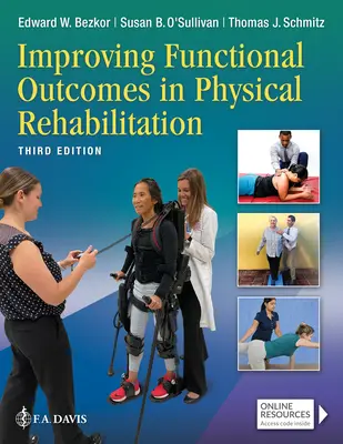 Verbesserung der funktionellen Ergebnisse in der körperlichen Rehabilitation - Improving Functional Outcomes in Physical Rehabilitation