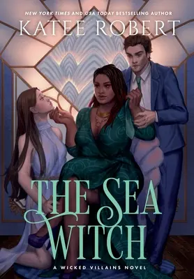 Die Meerhexe: Ein dunkler Märchenroman - The Sea Witch: A Dark Fairy Tale Romance