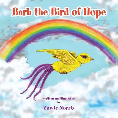 Barb, der Vogel der Hoffnung - Barb the Bird of Hope