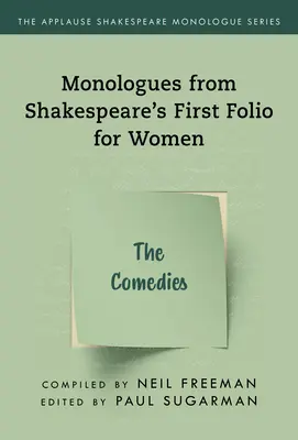 Monologe aus Shakespeares Erstem Folio für Frauen: Die Komödien - Monologues from Shakespeare's First Folio for Women: The Comedies