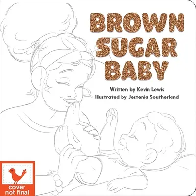 Braunes Zucker-Baby - Brown Sugar Baby