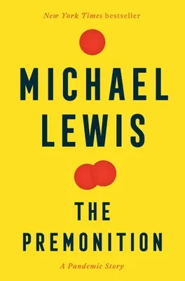 Die Vorahnung: Eine Pandemie-Geschichte - The Premonition: A Pandemic Story
