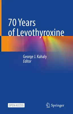 70 Jahre Levothyroxin - 70 Years of Levothyroxine