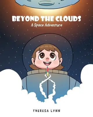 Jenseits der Wolken: Ein Weltraumabenteuer - Beyond the Clouds: A Space Adventure