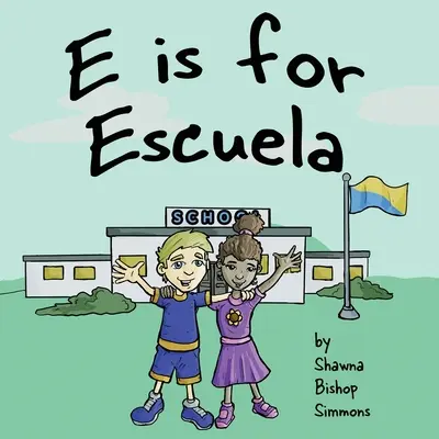 E steht für Escuela - E is for Escuela