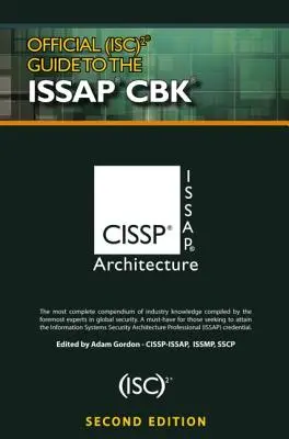 Offizieller (Isc)2(r) Leitfaden zum Issap(r) Cbk - Official (Isc)2(r) Guide to the Issap(r) Cbk