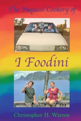 Die magische Küche der I Foodini - The Magical Cookery of I Foodini