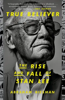 Der wahre Gläubige: Der Aufstieg und Fall von Stan Lee - True Believer: The Rise and Fall of Stan Lee