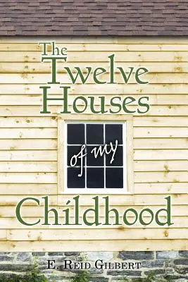 Die zwölf Häuser meiner Kindheit - The Twelve Houses of My Childhood