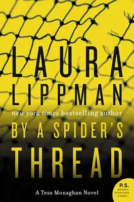 Am Faden der Spinne: Ein Tess Monaghan-Roman - By a Spider's Thread: A Tess Monaghan Novel