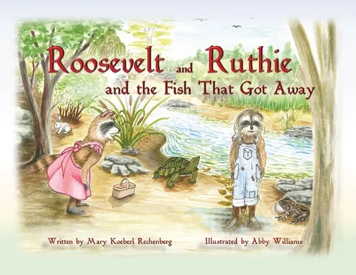 Roosevelt und Ruthie und der Fisch, der entkommen ist - Roosevelt and Ruthie and the Fish That Got Away