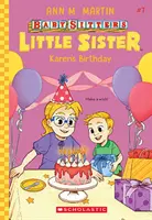 Karens Geburtstag (Baby-Sitters Little Sisters #7) - Karen's Birthday (Baby-Sitters Little Sister #7)