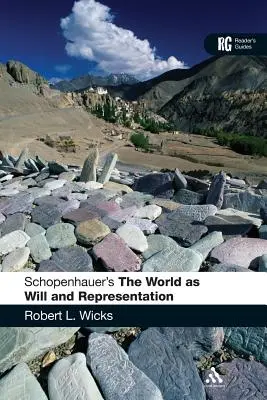 Schopenhauers 'Die Welt als Wille und Vorstellung' - Schopenhauer's 'The World as Will and Representation'
