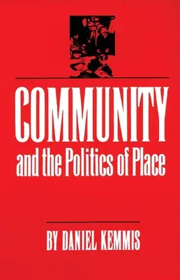 Gemeinschaft und die Politik des Ortes - Community and the Politics of Place