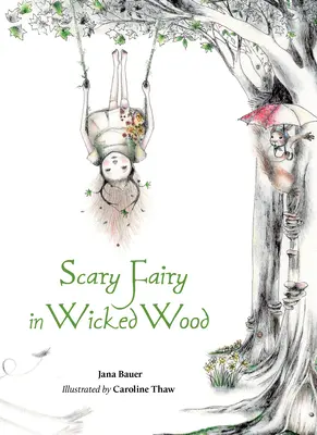 Die schaurige Fee im bösen Wald - Scary Fairy in Wicked Wood