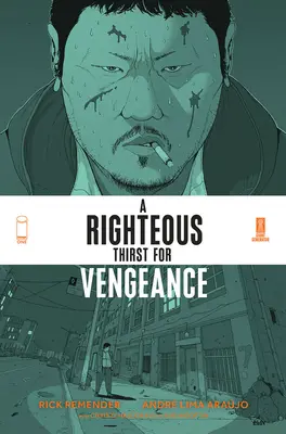 Ein gerechter Durst nach Rache, Band 1 - A Righteous Thirst for Vengeance, Volume 1