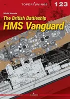 Das britische Schlachtschiff HMS Vanguard - The British Battleship HMS Vanguard